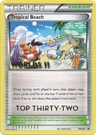 Tropical Beach - BW28 (Worlds 11) [Top 32] BW28 - Black and White Promos